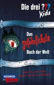 Die drei ??? Kids: Das gefährlichste Buch der Welt 