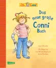 Conni-Bilderbuch-Sammelband: Das neue große Conni-Buch