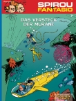 Spirou und Fantasio 7: Das Versteck der Muräne