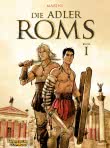 Die Adler Roms (Hardcover) 1: Buch I