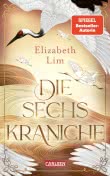 Die sechs Kraniche (Die sechs Kraniche 1)