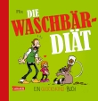 Glückskind 3: Die Waschbär-Diät