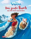 Disney - Das große Buch mit den besten Geschichten: Vaiana