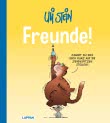 Uli Stein: Plötzlich Familie!: Freunde!