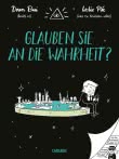 Glauben Sie an die Wahrheit?