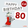 Uli Stein: Festtage!: Happy Birthday zum 80. Geburtstag