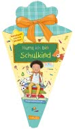 Schlau für die Schule: Hurra, ich bin Schulkind (Schultüte mint/gelb)