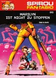 Spirou und Fantasio 33: Marilyn ist nicht zu stoppen