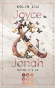 Maybe It's Us. Joyce & Jonah