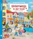 Unkaputtbar: Mein erstes Wimmelbuch: Unterwegs in der Stadt