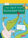 Schlau für die Schule: Mein MEGA dicker Buchstaben-Block