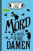 Ein Fall für Wells & Wong 1: Mord ist nichts für junge Damen