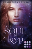 My Soul to Keep (»Shadow Wish«-Reihe 2)