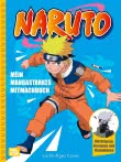 Naruto: Mein mangastarkes Mitmachbuch