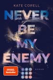 Never Be My Enemy (Never Be 2)