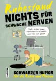 Nichts für schwache Nerven – Ruhestand!