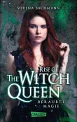 Rise of the Witch Queen. Beraubte Magie