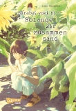 Saraba, yoki hi - Solange wir zusammen sind 3