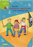 LESEMAUS zum Lesenlernen Sammelbände: Starke Abenteuer-Geschichten zum Lesenlernen