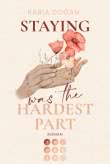 Staying Was The Hardest Part (Hardest Part 1)