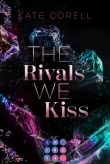 The Rivals We Kiss (Brouwen Dynasty 3)