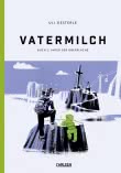 Vatermilch: Unter der Oberfläche (Vatermilch 2)