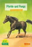 Pixi Wissen 1: Pferde und Ponys