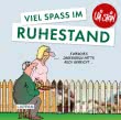 Uli Stein: Gute Wünsche!: Viel Spaß im Ruhestand