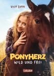 Ponyherz 1: Wild und frei. Das Buch zum Film