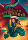 Die vier verborgenen Reiche 3: Zeb und der Drache aus Morgenschimmer 