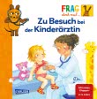 Frag doch mal ... die Maus: Zu Besuch bei der Kinderärztin
