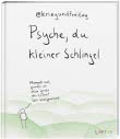 Psyche, du kleiner Schlingel