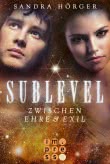 SUBLEVEL 3: Zwischen Ehre und Exil