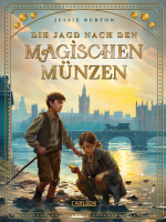 Die Jagd nach den magischen Münzen Kinderbuch ab 10 Jahre