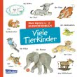 Mein kleines buntes Bildwörterbuch: Viele Tierkinder
